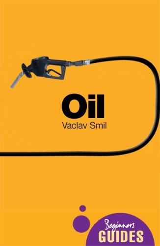 Vaclav Smil: Oil (Paperback, 2008, Oneworld Publications)