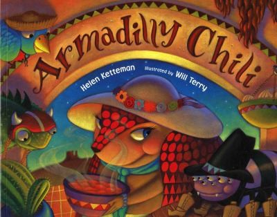 Will Terry: Armadilly Chili (2004, Albert Whitman & Company)