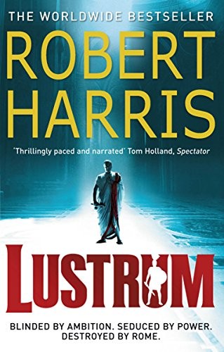 Robert Harris: Lustrum (Paperback, 2015, imusti, Arrow)