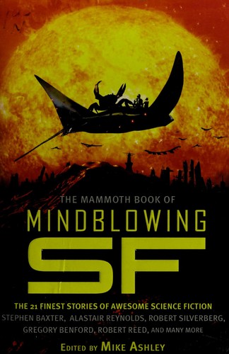 Michael Ashley: The Mammoth book of mindblowing SF (2009, Running Press Book Publishers)