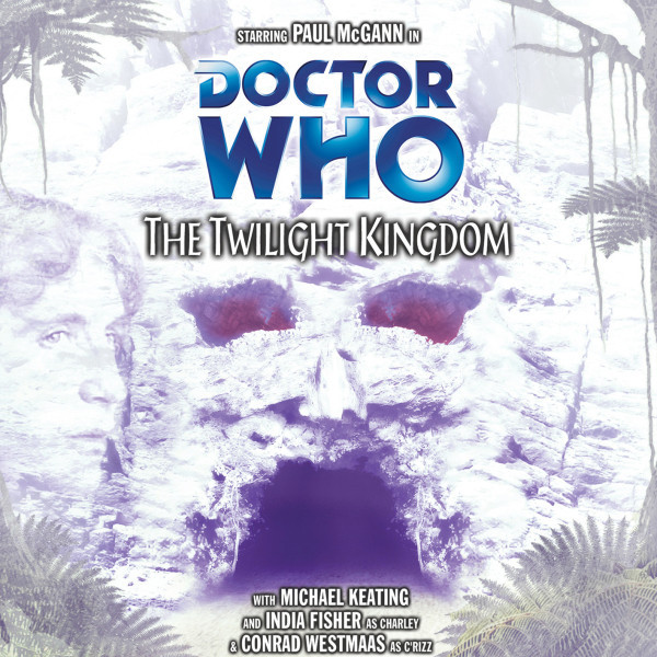 Will Shindler: Doctor Who: The Twilight Kingdom (AudiobookFormat, Big Finish Productions)