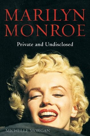 Michelle Morgan: Marilyn Monroe: Private and Undisclosed (EBook, Robinson)