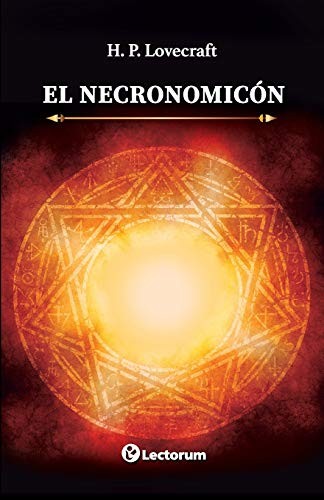 H. P. Lovecraft: Necronomic&#65533;n (Spanish language, 2019, Independently Published, Independently published)