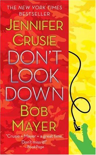 Jennifer Crusie, Bob Mayer: Don't Look Down (Paperback, 2007, St. Martin's Paperbacks)