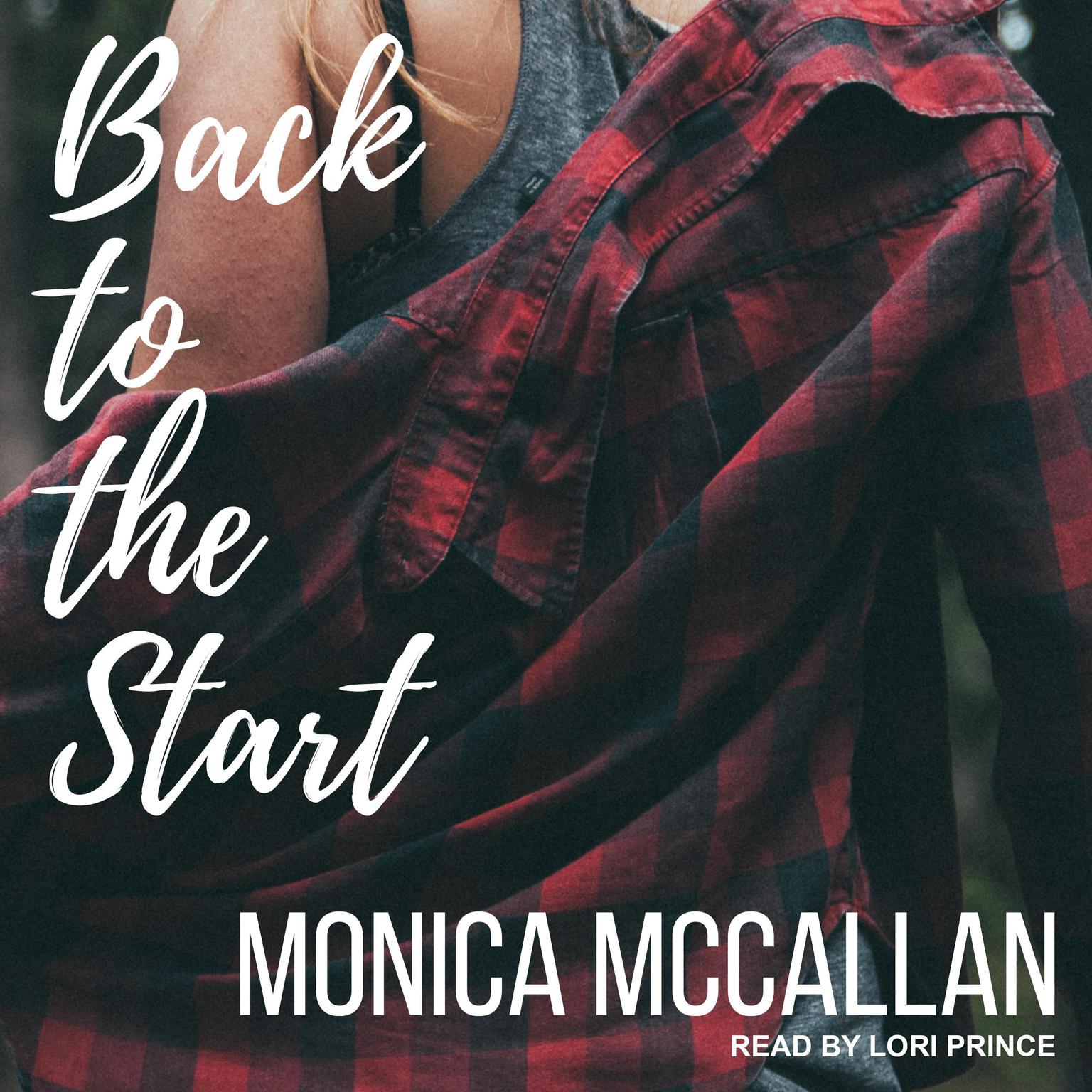 Monica McCallan, Lori Prince: Back to the Start (AudiobookFormat, 2018, self)