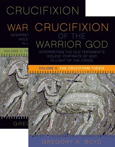 Gregory A. Boyd: The Crucifixion of the Warrior God (Paperback, 2017, Fortress Press)