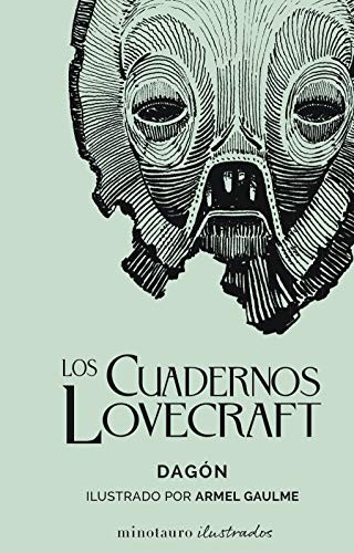H. P. Lovecraft, Lidia Estany Bardina, Simon Saito: Los Cuadernos Lovecraft nº 01 Dagón (Hardcover, 2021, Minotauro, MINOTAURO)