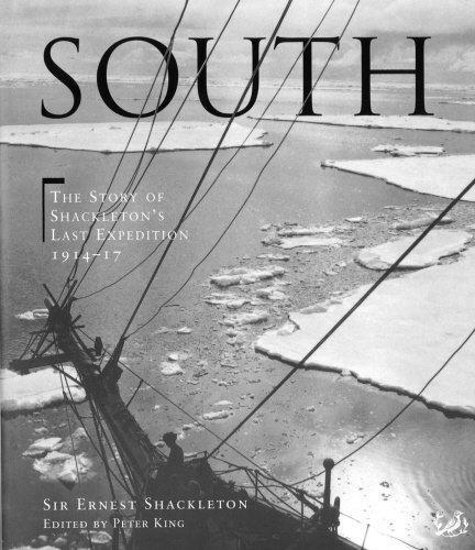 Ernest Shackleton: South: The Story of Shackleton's Last Expedition 1914-1917 (1999)