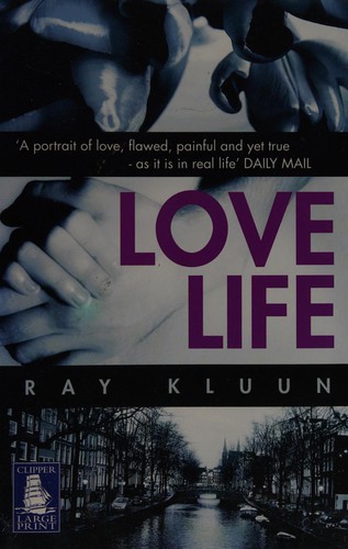 Kluun: Love life (2007, W.F. Howes)