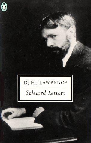 D. H. Lawrence: Selected letters (1996, Penguin Books)