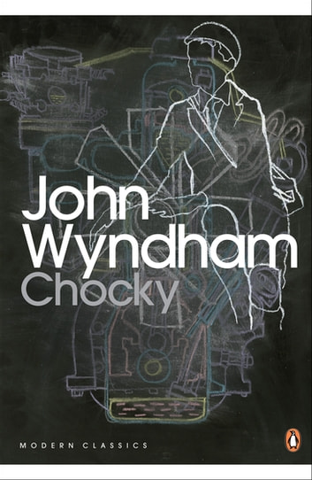 John Wyndham: Chocky (EBook, 2010, Penguin Publishing)