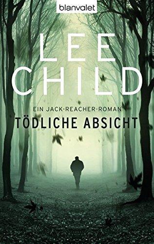 Lee Child: Tödliche Absicht (German language, 2005, Blanvalet)
