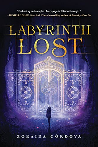 Zoraida Córdova: Labyrinth Lost (Paperback, 2017, Sourcebooks Fire)
