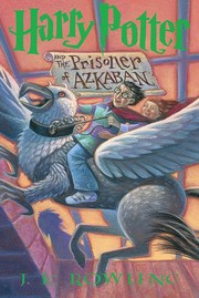 J. K. Rowling: Harry Potter and the Prisoner of Azkaban (Hardcover, 1999, Arthur A. Levine Books)