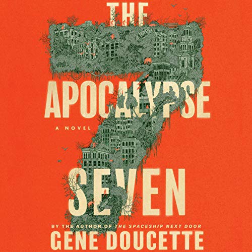 Gene Doucette: The Apocalypse Seven (AudiobookFormat, 2021, HMH Audio)