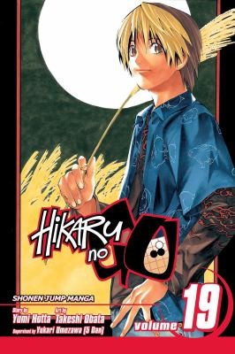 Takeshi Obata, Yumi Hotta: Hikaru No Go, Volume 19 (2010, Viz Media)