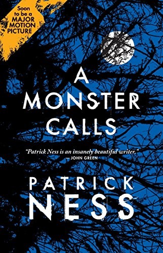Patrick Ness: A Monster Calls (2015, Candlewick)