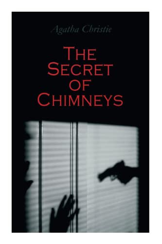 Agatha Christie: The Secret of Chimneys (Paperback, 2022, e-artnow)