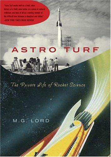 M. G. Lord: Astro Turf (Paperback, 2006, Walker & Company)