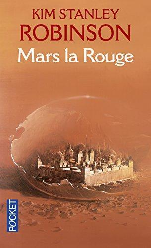 Kim Stanley Robinson: Mars la Rouge (French language, 2003)