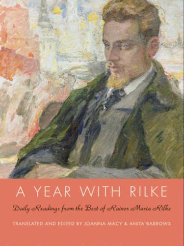 Rainer Maria Rilke: A Year with Rilke (EBook, 2009, HarperCollins)