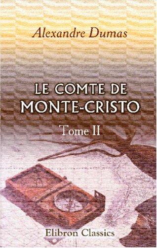 Le Comte de Monte-Cristo (Paperback, French language, 2001, Adamant Media Corporation)