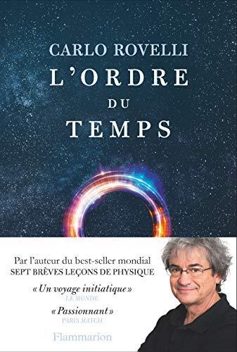 Carlo Rovelli: L'ordre du temps (French language, 2018)