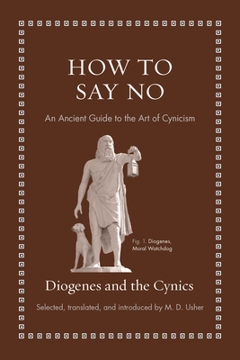 Diogenes, M.D. Usher: How to Say No (EBook, english language, 2022, Princeton University Press)