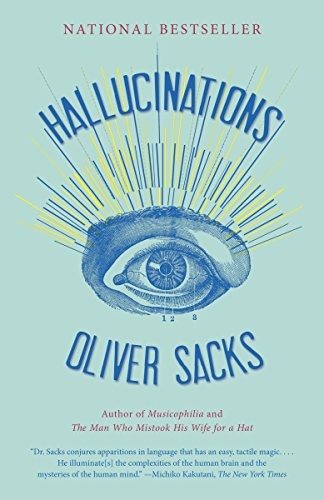 Oliver Sacks: Hallucinations (Paperback, 2013, Vintage, Vintage Books)