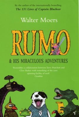 Walter Moers: Rumo & his miraculous adventures (Paperback, 2005, Vintage)