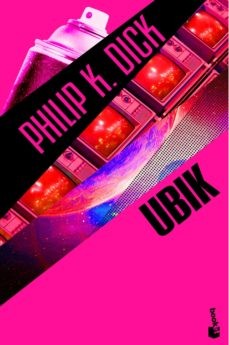 Philip K. Dick: Ubik - 1. edicion (2012, Minotauro)