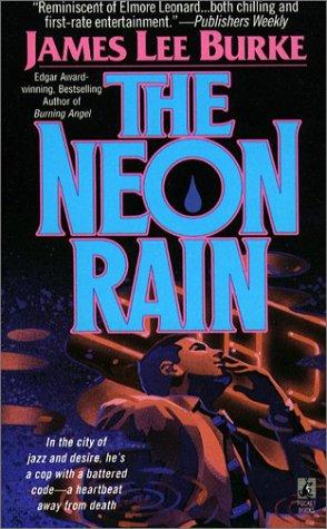 James Lee Burke: NEON RAIN  (Paperback, 1992, Pocket)