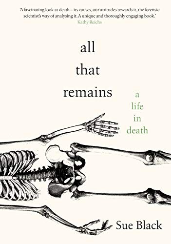 Sue Black: All That Remains (Hardcover, 2018, Doubleday)