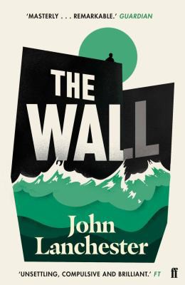 John Lanchester: Wall (2019, Faber & Faber, Incorporated)