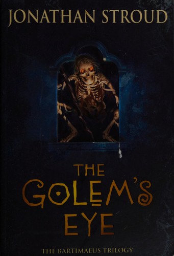 Jonathan Stroud: The golem's eye (2005, Corgi Books)