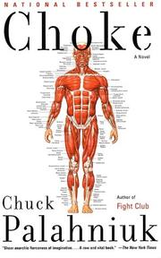 Chuck Palahniuk, Chuck Palahniuk: Choke (2002, Anchor)
