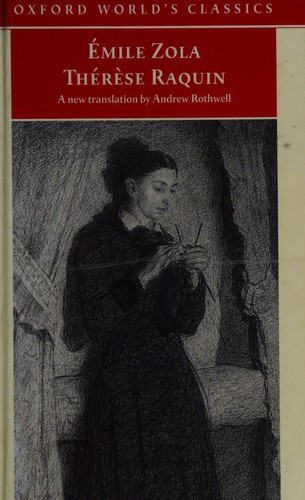 Émile Zola: Thérèse Raquin (1998, Oxford University Press)