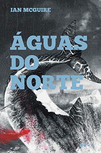 _: Águas do norte (Paperback, Portuguese language, 2021, Todavia)