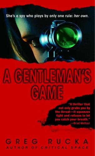 Greg Rucka: A Gentleman's Game (Paperback, 2005, Bantam)