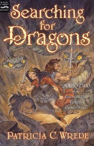 Patricia C. Wrede: Searching for Dragons (2002, Magic Carpet Books/Harcourt)