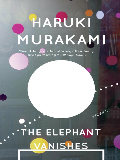 Haruki Murakami: The Elephant vanishes (EBook, 2010, Vintage)