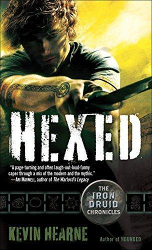 Kevin Hearne: Hexed (The Iron Druid Chronicles, #2) (2011, Del Rey Books)