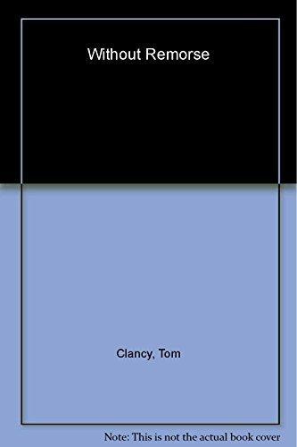 Tom Clancy: Without Remorse (1994, Berkley Books)
