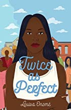 Louisa Onome: Twice As Perfect (2022, Feiwel & Friends)
