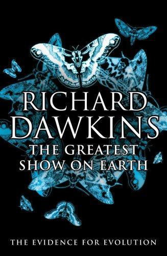 Richard Dawkins: The Greatest Show on Earth: The Evidence for Evolution (2009, Bantam)