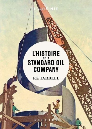 L'histoire de la Standard Oil Company (French language, 2022, Séguier)
