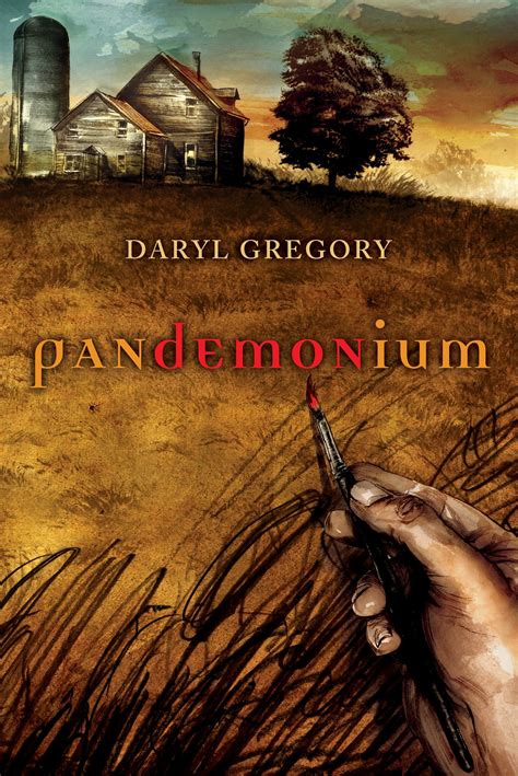 Daryl Gregory: Pandemonium (2008, Ballantine Books/Del Rey)