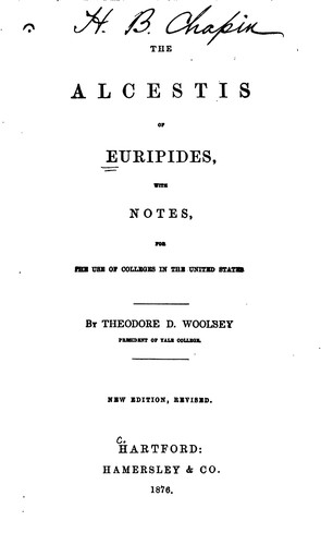 Euripides, Theodore Dwight Woolsey: Alcestis (1876, Hamersley & co)