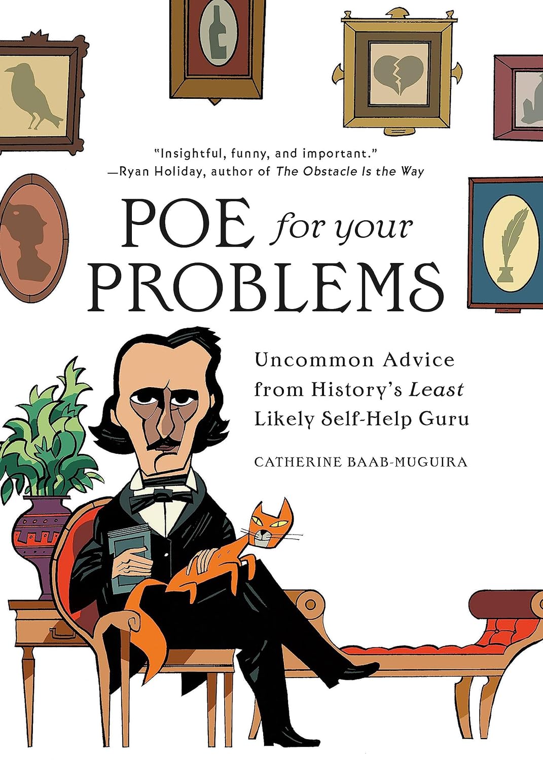 Catherine Baab-Muguira: Poe for Your Problems (2021, Running Press)