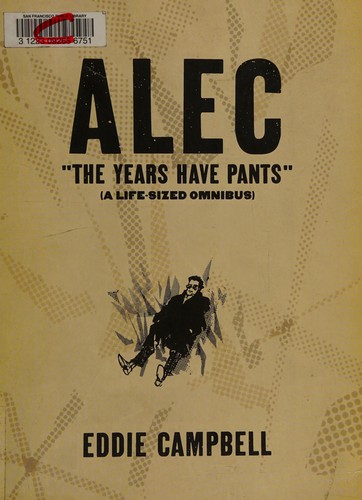 Eddie Campbell: Alec (2009, Top Shelf Productions)